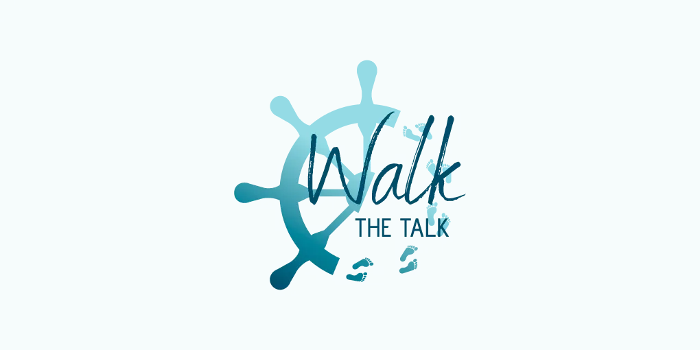 Walk the Talk